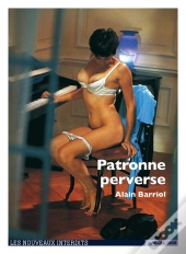 Les Nouveaux Interdits : Patronne Perverse