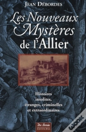 Les Nouveaux Mystères De L'Allier