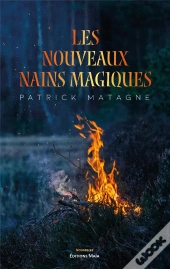 Les Nouveaux Nains Magiques