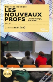 Les Nouveaux Profs ; L'École Change, Eux Aussi