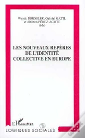 Les Nouveaux Reperes De L'Identite Collective En Europe