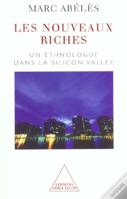 Capa do artigo Les Nouveaux Riches ; Un Ethnologue Dans La Silicon Valley