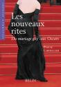 Les Nouveaux Rites ; Du Mariage Gay Aux Oscars - Preview