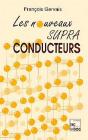 Les Nouveaux Supraconducteurs - Preview