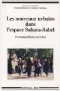 Les Nouveaux Urbains Dans L'Espace Sahara-Sahel ; Un Cosmopolitisme Par Le Bas - Preview