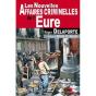 Les Nouvelles Affaires Criminelles De L'Eure - Preview