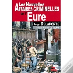 Capa do artigo Les Nouvelles Affaires Criminelles De L'Eure