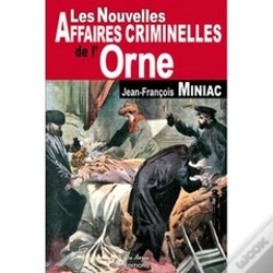 Capa do artigo Les Nouvelles Affaires Criminelles De L'Orne