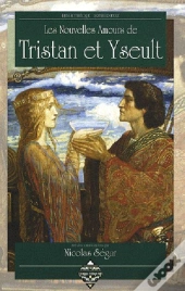 Les Nouvelles Amours De Tristan Et Yseult