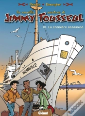 Capa do artigo Les Nouvelles Aventures De Jimmy Tousseul - Tome 03 : La Croisière Assassine