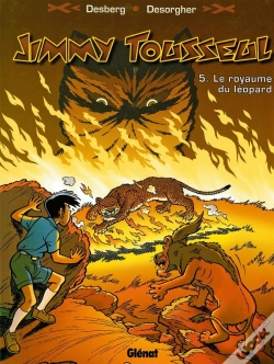 Capa do artigo Les Nouvelles Aventures De Jimmy Tousseul Tome 5 ; Le Royaume Du Léopard