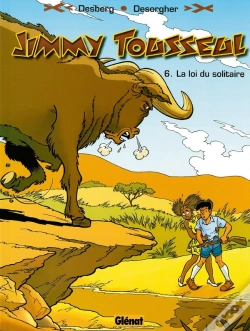 Capa do artigo Les Nouvelles Aventures De Jimmy Tousseul Tome 6 ; La Loi Du Solitaire