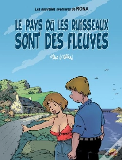 Capa do artigo Les Nouvelles Aventures De Rona T.1 ; Le Pays Où Les Ruisseaux Sont Des Fleuves