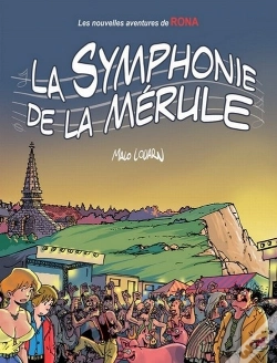 Capa do artigo Les Nouvelles Aventures De Rona T.2 ; La Symphonie De La Mérule