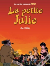 Les Nouvelles Aventures De Rona T.3 ; La Petite Julie