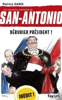 Capa do artigo Les Nouvelles Aventures De San-Antonio Tome 23 ; Bérurier Président !
