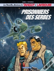 Capa do artigo Les Nouvelles Aventures De Tanguy Et Laverdure, Les Chevaliers Du Ciel Tome 1 : Prisonniers Des Serbes