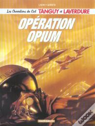 Les Nouvelles Aventures De Tanguy Et Laverdure, Les Chevaliers Du Ciel Tome 2 : Opération Opium