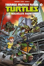 Les Nouvelles Aventures Des Tortues Ninja T.2