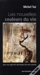 Les Nouvelles Couleurs Du Vin