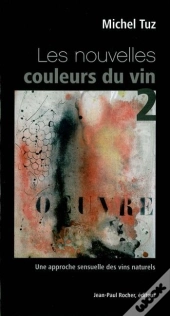 Les Nouvelles Couleurs Du Vin