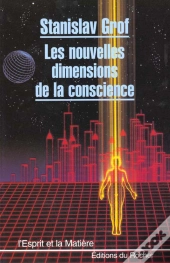 Les Nouvelles Dimensions De La Conscience