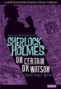 Les Nouvelles Enquêtes De Sherlock Holmes ; Un Certain Dr Watson - Preview