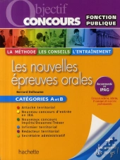 Les Nouvelles Épreuves Orales ; Categories A Et B