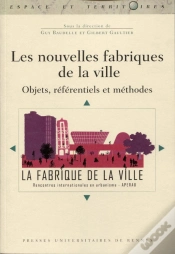 Capa do artigo Les Nouvelles Fabriques De La Ville ; Objets, Référentiels Et Méthodes