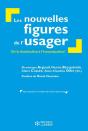 Les Nouvelles Figures De L'Usager - Preview