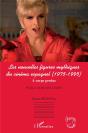 Les Nouvelles Figures Mythiques Du Cinéma Espagnol (1975-1995) ; À Corps Perdus - Preview
