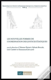 Les Nouvelles Formes De Coordination Des Justices Etatiques