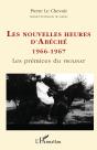 Les Nouvelles Heures D'Abèche 1966-1967 ; Les Prémices De Frolinat - Preview