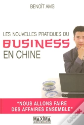Les Nouvelles Pratiques Du Business En Chine