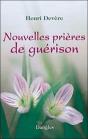 Les Nouvelles Prières De Guérison - Preview