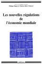 Les Nouvelles Régulations De L'Économie Mondiale - Preview
