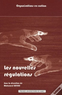 Capa do artigo Les Nouvelles Régulations ; Normalisation Et Dynamique Des Organisations