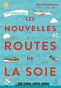 Les Nouvelles Routes De La Soie ; L'Émergence D'Un Nouveau Monde - Preview