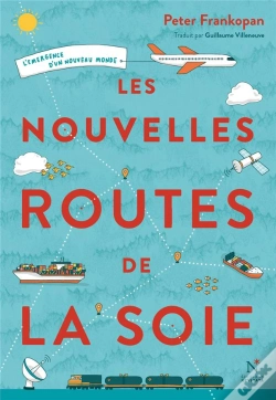 Capa do artigo Les Nouvelles Routes De La Soie ; L'Émergence D'Un Nouveau Monde
