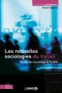 Les Nouvelles Sociologies Du Travail - Preview