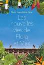 Les Nouvelles Vies De Flora Et Max - Preview