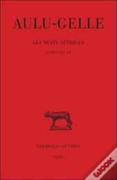 Les Nuits Attiques Tome 4 ; Livres 16-20