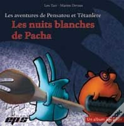 Capa do artigo Les Nuits Blanches De Pacha : Un Album A Jouer (Album+Livret+Posters)