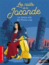 Les Nuits De La Joconde : La Dolce Vita De Mona Lisa