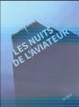 Les Nuits De L'Aviateur - Preview