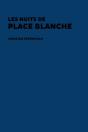 Les Nuits De Place Blanche - Preview