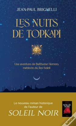 Capa do artigo Les Nuits De Topkapi : Une Aventure De Balthazar Herrero, Médecin Du Roi-Soleil