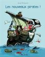 Les Nuveaux Pirates ! - Preview