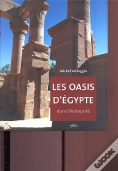 Les Oasis D'Egypte Dans L'Antiquité