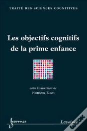 Capa do artigo Les Objectifs Cognitifs De La Prime Enfance ; Traite Sciences Cognitives"